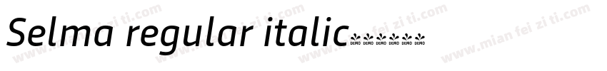 Selma regular italic字体转换